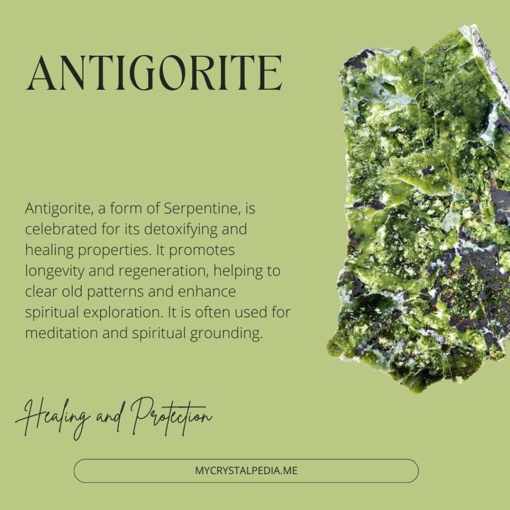 Antigorite: The Stone of Transformation and Grounding